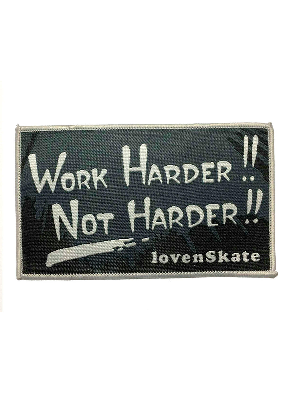 'WORK HARDER, NOT HARDER!'' by Barf - Patch image 1