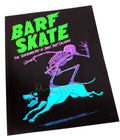 'BARF SKATE' - Book by James Callahan image 0