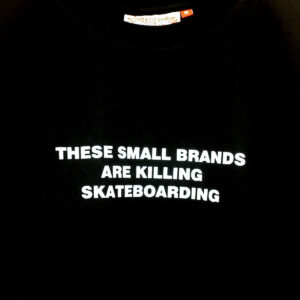 'THESE SMALL BRANDS...' -  Organic Cotton T-shirt - Image 3